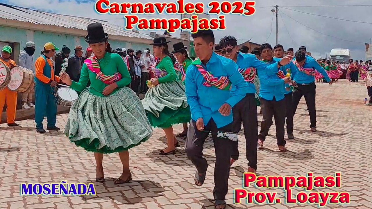 Carnavales 2025 Pampajasi Moseñada.