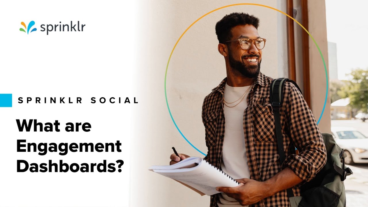 Sprinklr Social - Engagement Monitoring - What are Engagement Dashboards?