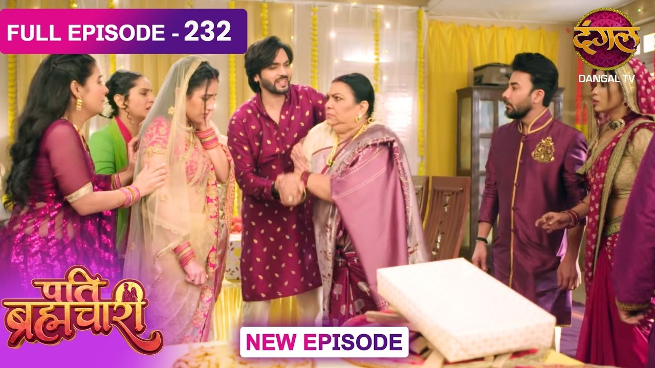 Pati Brahmachari | 232 | FULL Episode | सूरज और ईशा की Love Story | Dangal TV