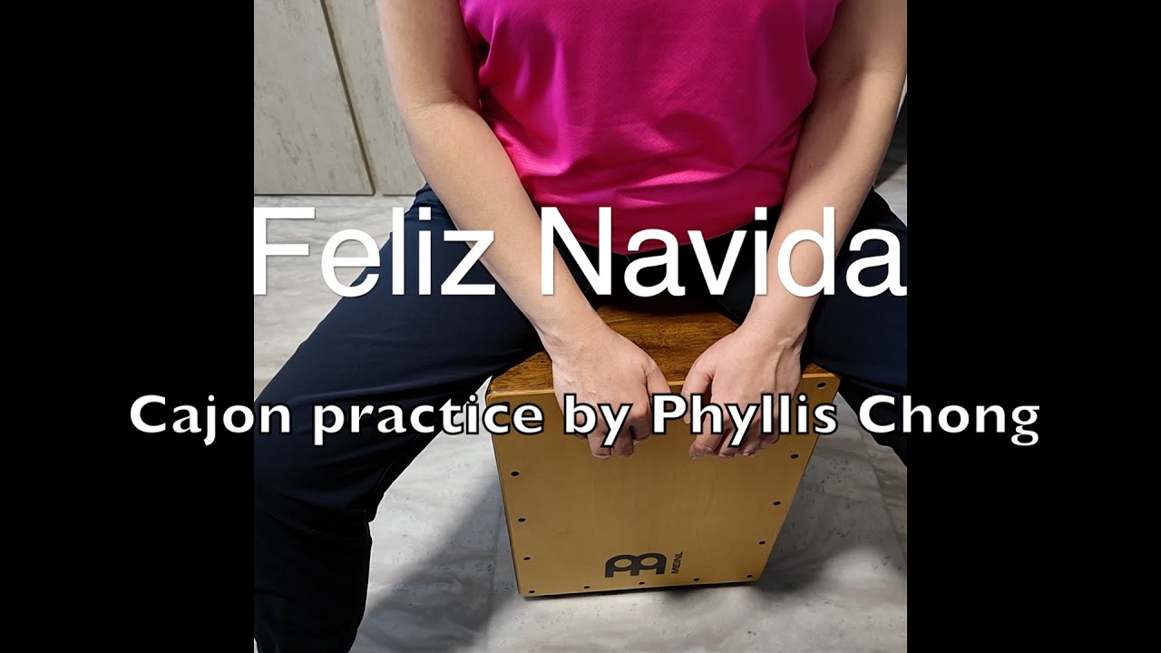 Feliz Navida - my cajon practice