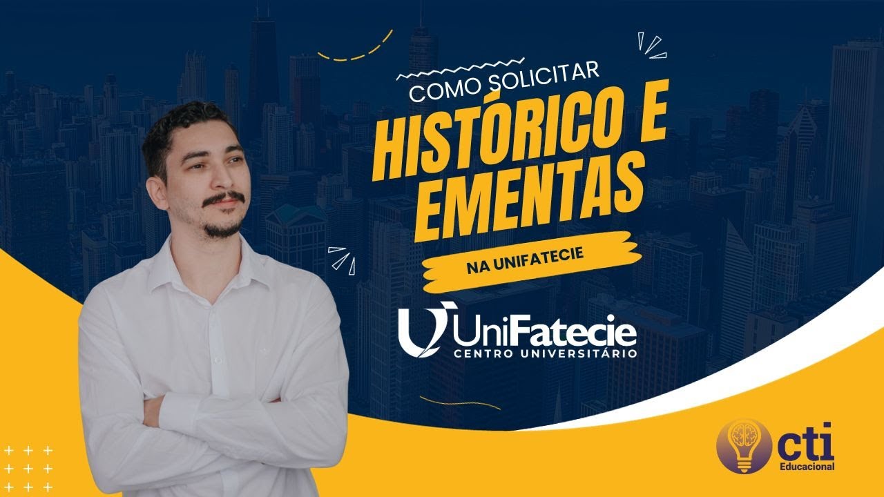 Como Solicitar Histórico e Ementa de Graduação na Unifatecie