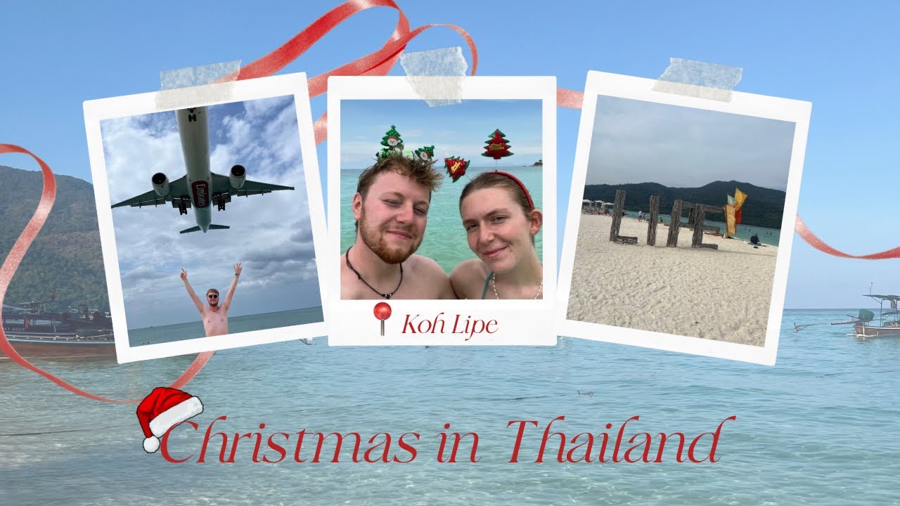 Our first Christmas away from home!🎄(Koh Lipe, Thailand)🇹🇭 