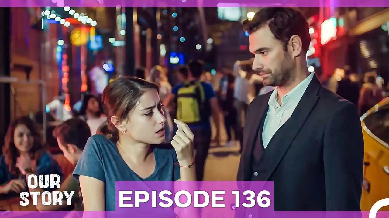 Our Story Episode 136