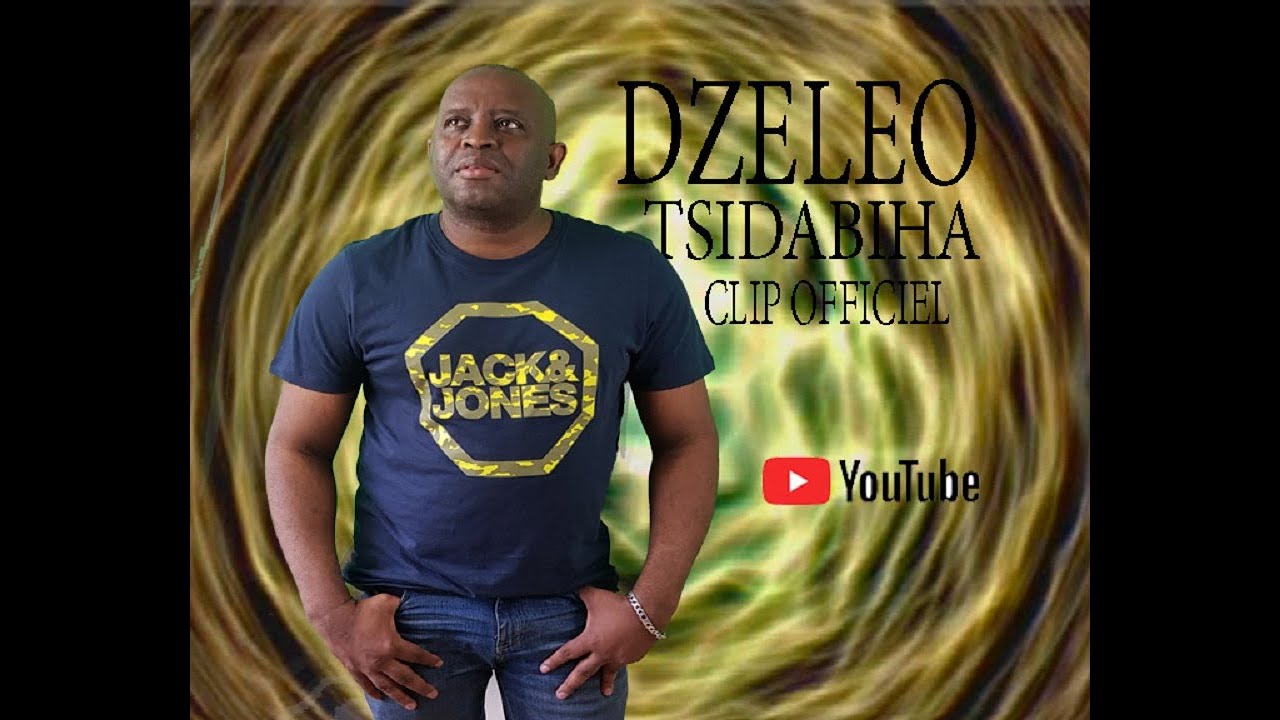 DZELEO - Tsidabiha (Clip officiel)