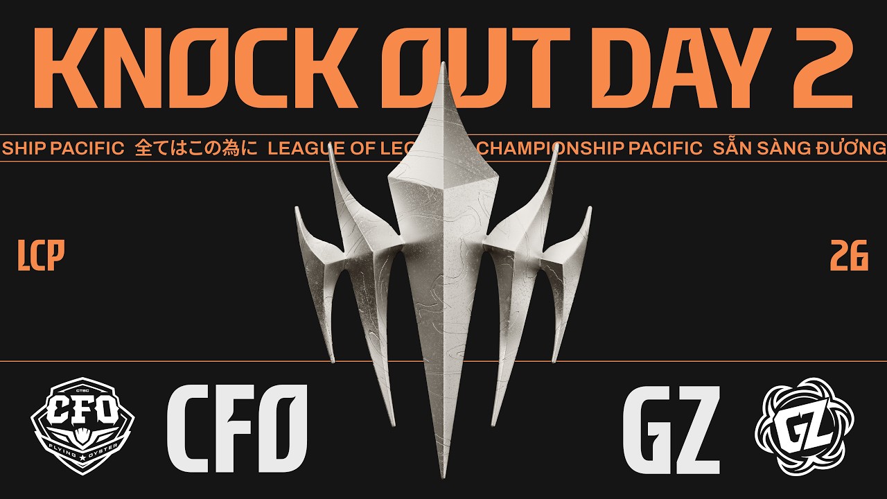 [中文] CFO vs GZ | LCP 2026 Split 1 Knockout Stage Day 2
