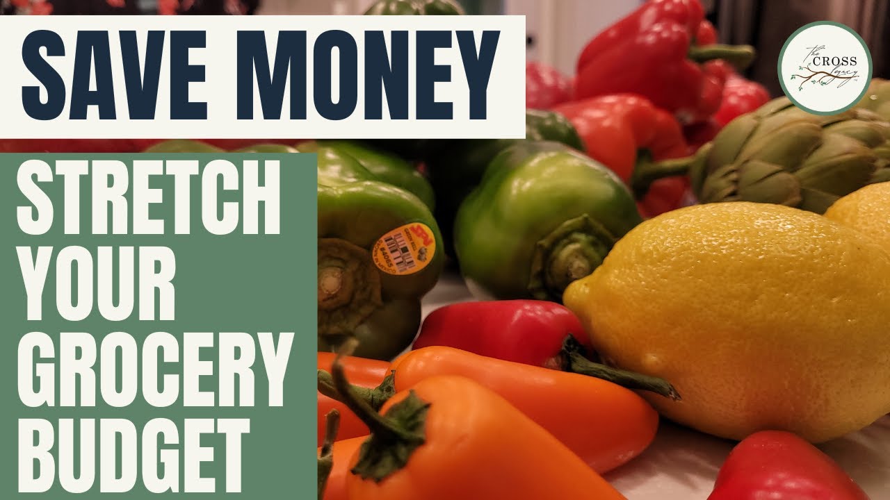 Save Money | Stretch Your Grocery Budget | Grocery Haul