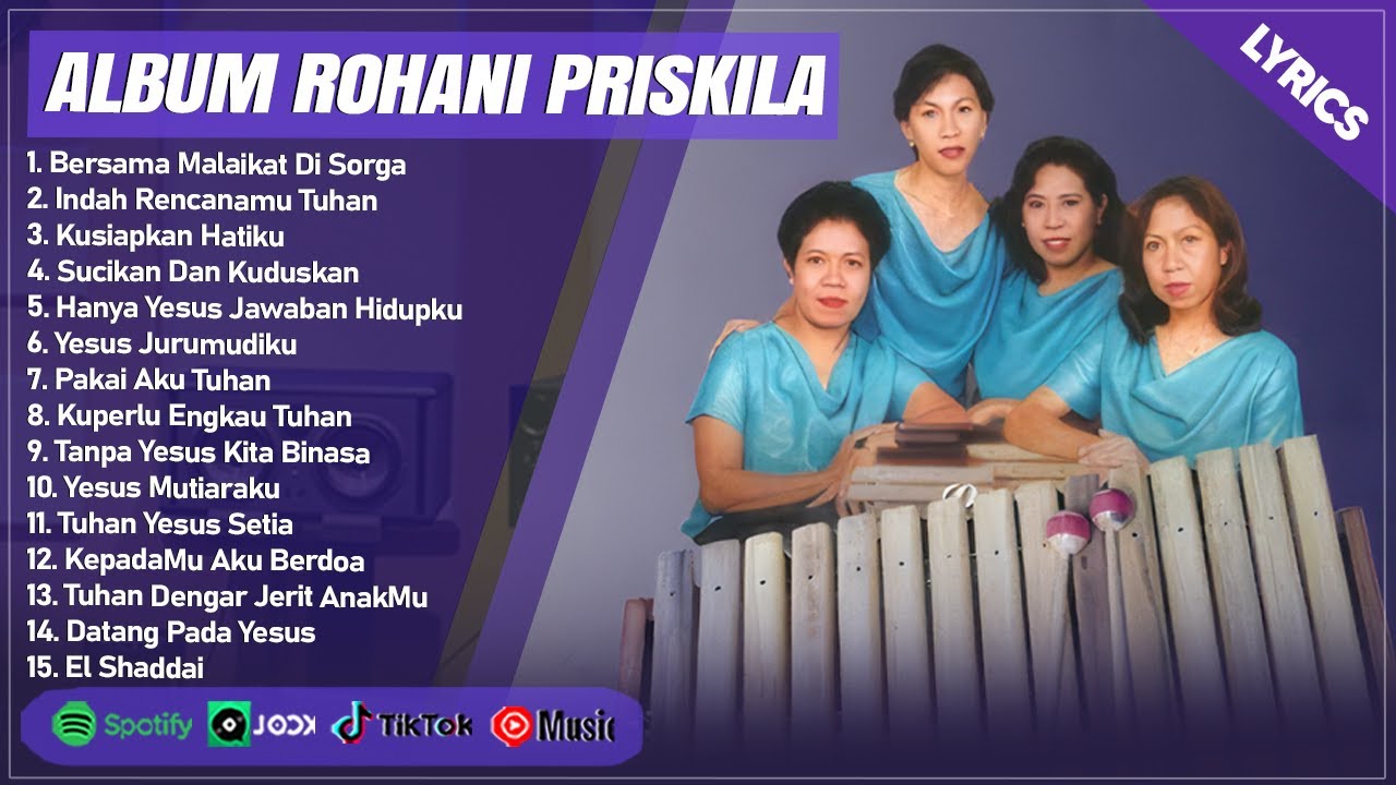 BERSAMA MALAIKAT DISORGA - PRISKILA FULL ALBUM (LIRIK) | INDAH RENCANAMU || LAGU ROHANI POPULER 2024