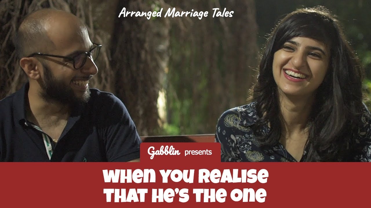 When You Realise That He’s The One | Arranged Marriage Tales