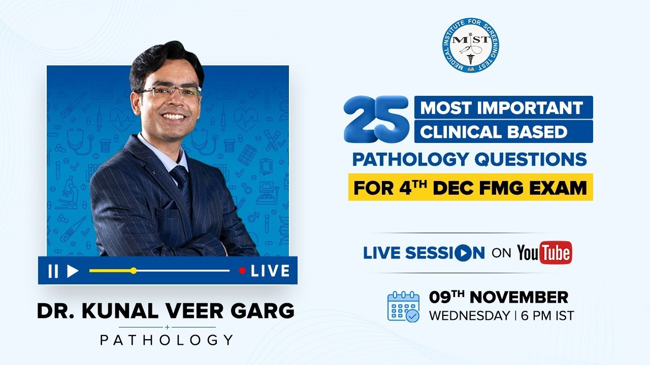 25 Most Important Pathology Questions | Dr. Kunal Veer Garg | MIST FMGE
