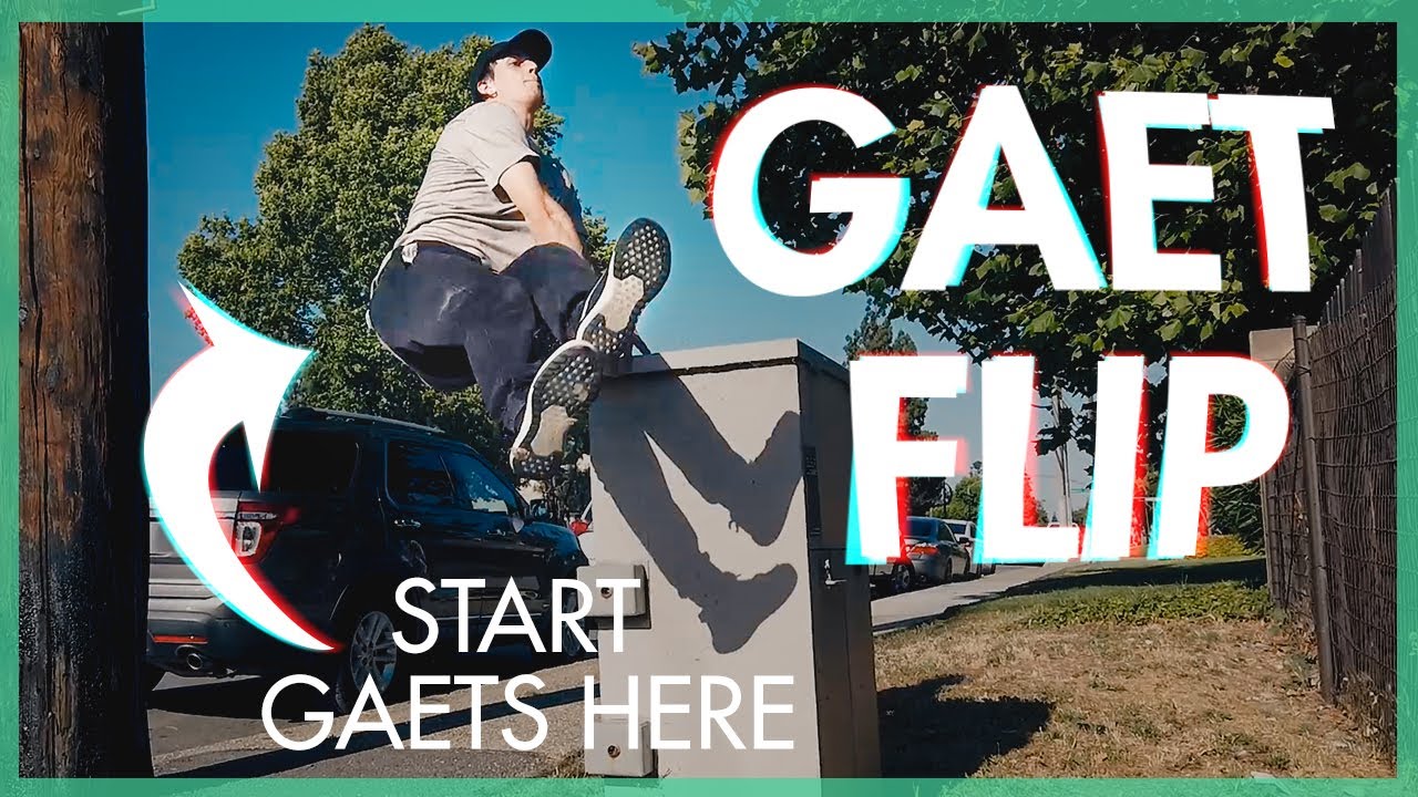 HOW TO GAET: a quick Gaet tutorial  with  a break down of the Key points on learning your Gaet flip!