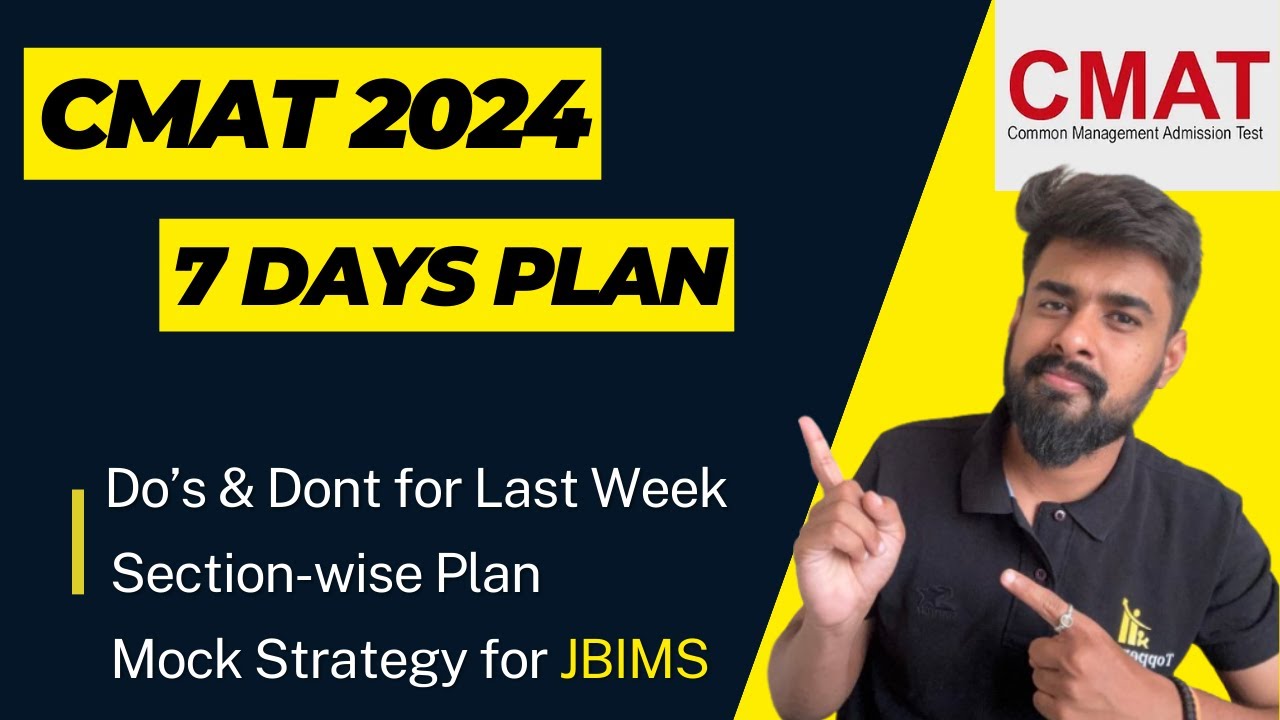 CMAT 2024 PREPARATION PLAN | MOCK STRATEGY FOR JBIMS | DO'S & DON'T FOR LAST WEEK|