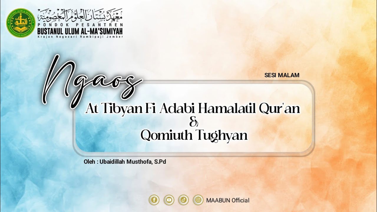 (LIVE) 🔴 ke 28 Kajian Kitab At Tibyan & Qomiuttughyan | Gus Ubaidillah Musthofa S.Pd