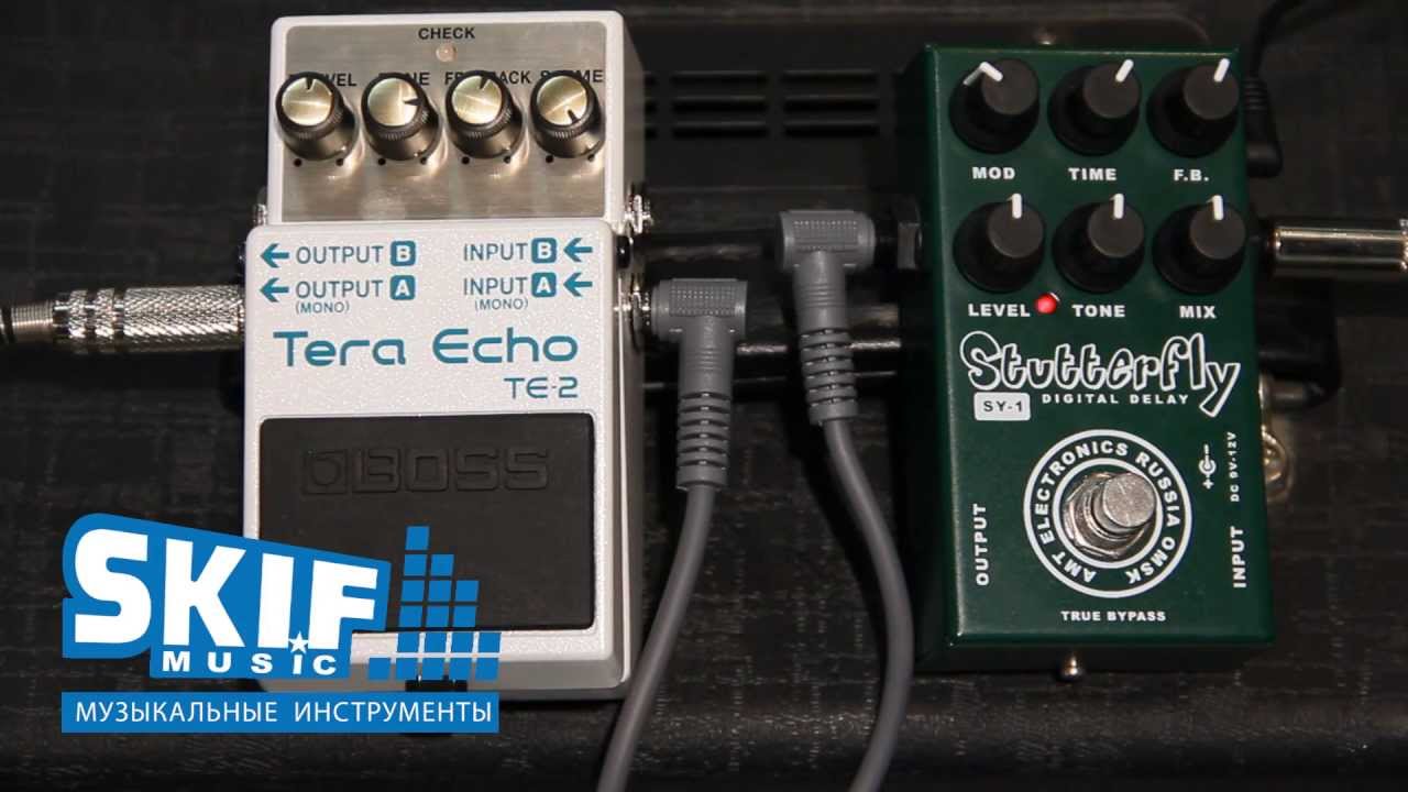 Music Stuffus Vol. 9 - Double Delay BOSS Tera Echo TE-2, AMT SY-1 | SKIFMUSIC.RU