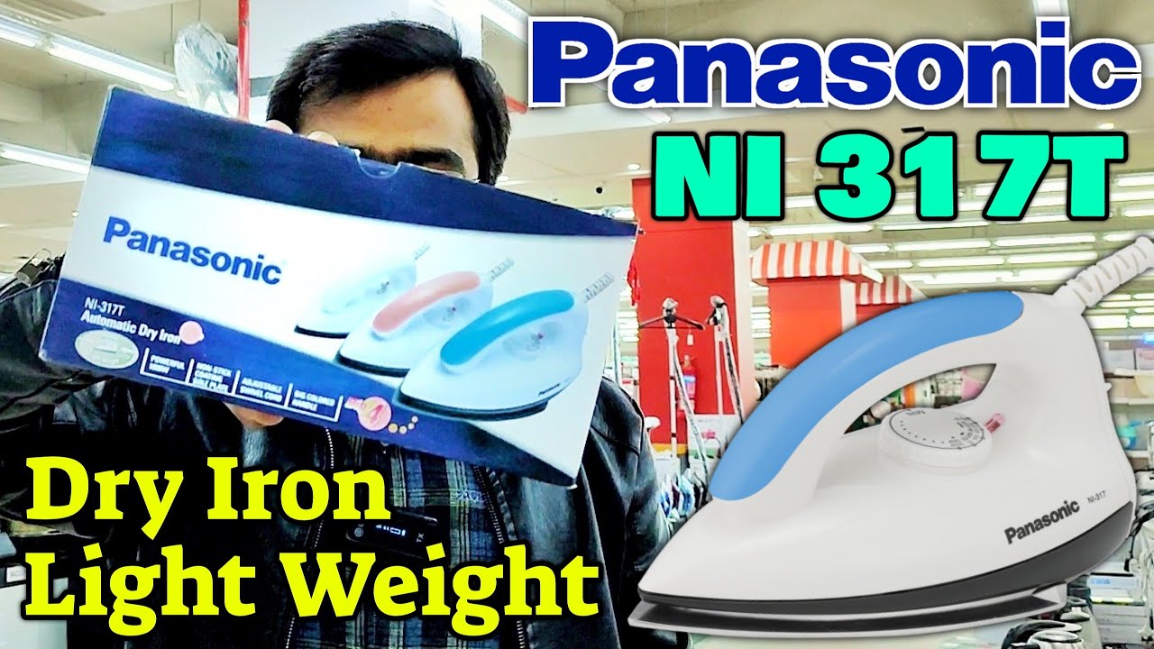 Panasonic NI 317T One Of The Best Light Weight Dry Iron Unboxing