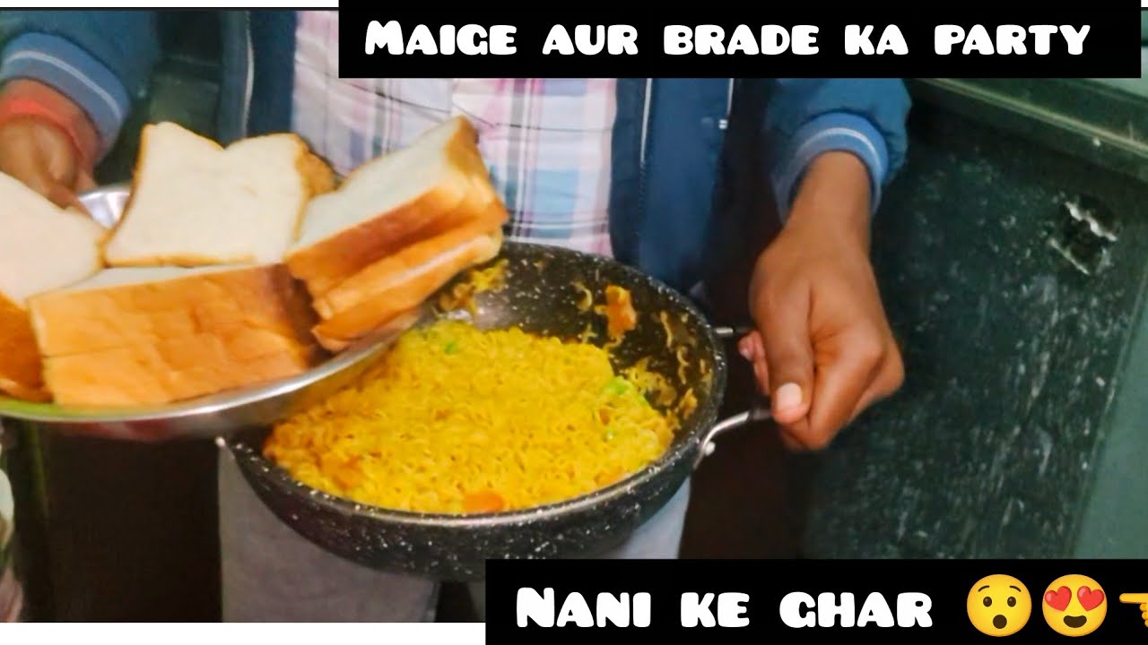 Maigee ka party nani ke ghar yamee 😋😯😍😍👈
