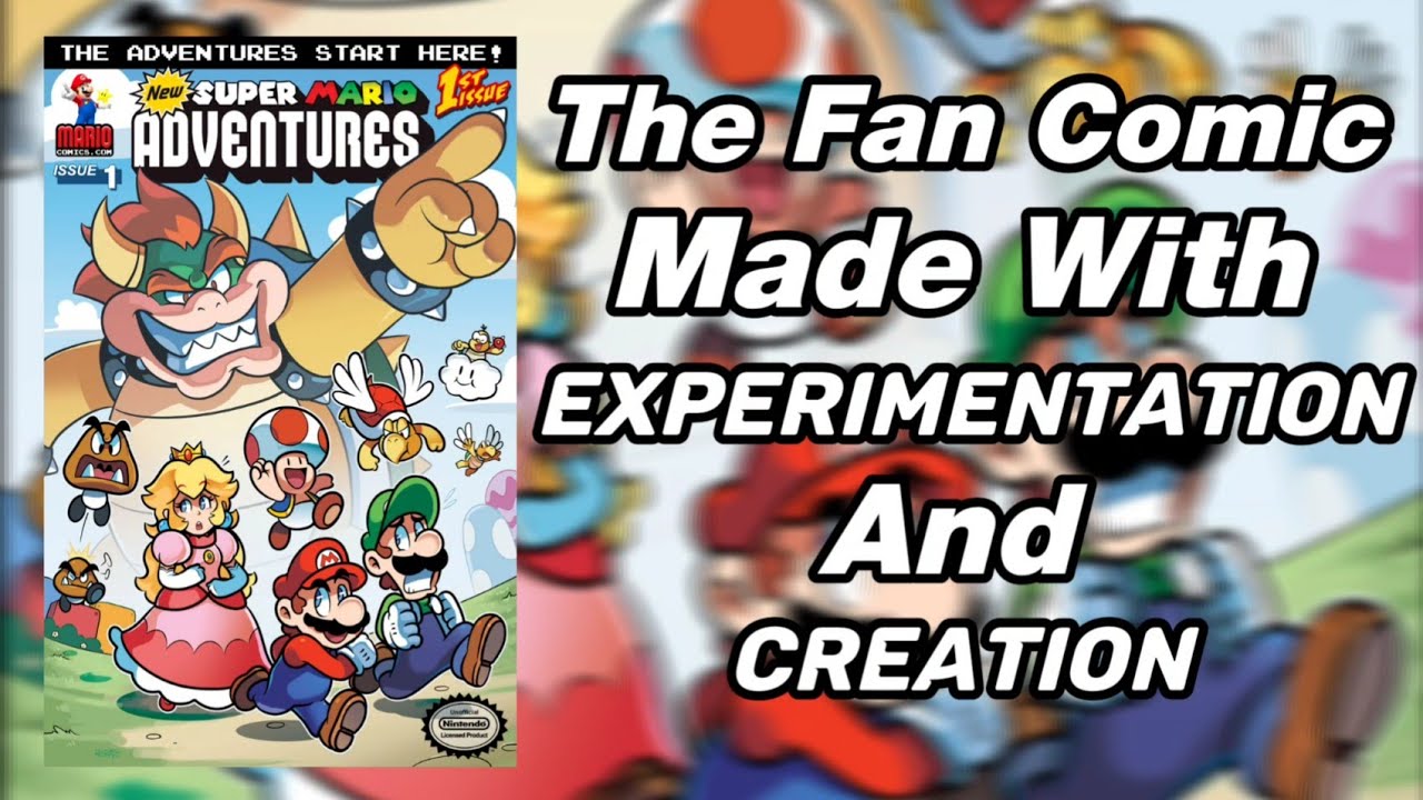 New Super Mario Adventures - The Fan Comic Made With Experimentation And Creation