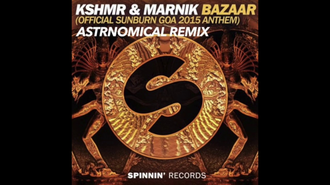 KSHMR & Marnik - Bazaar (Astronomical Remix) :: FREE DOWNLOAD