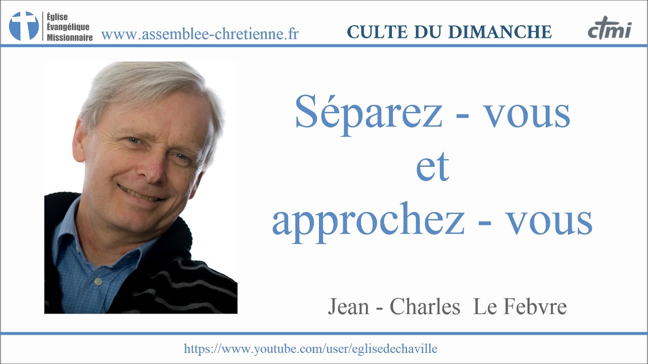 Séparez-vous et approchez-vous - Jean-Charles Le Febvre