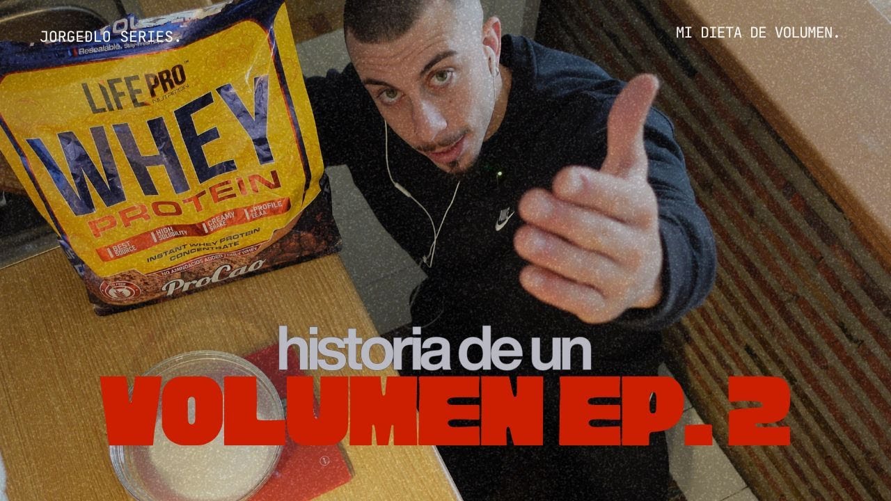 DIETA DE VOLUMEN | HISTORIA DE UN VOLUMEN EP.2