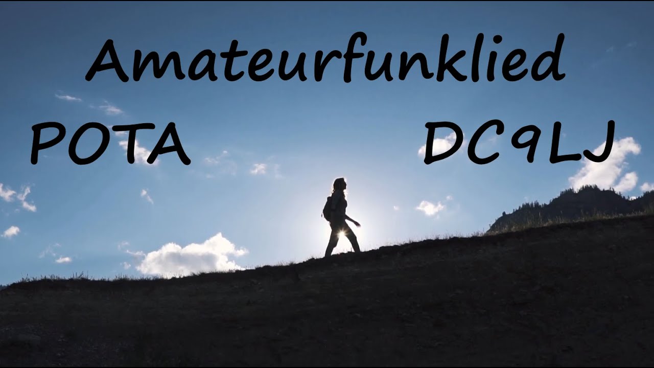 Amateurfunklied Pota Aktivierung DC9LJ