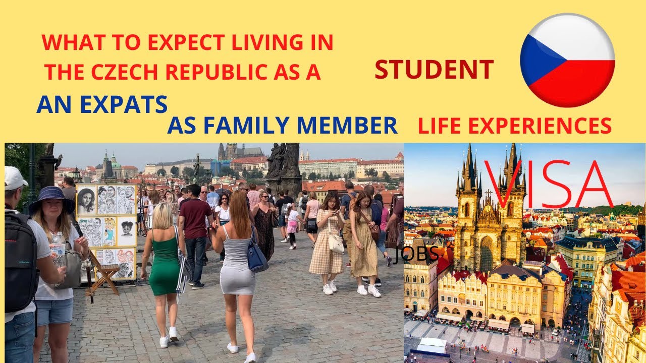 WHAT TO EXPECT LIVING IN CZECH REPUBLIC AS A STUDENT ,AN EXPATS, FAMILY MEMBER | LIFE IN CZECH