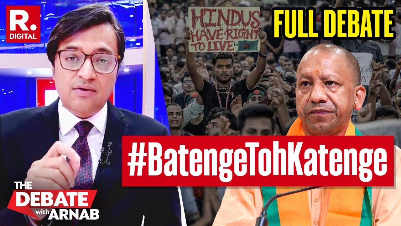 Debate With Arnab: How Yogi Adityanath's Call For Hindu Unity Has Exposed Secularists' Hidden Agenda