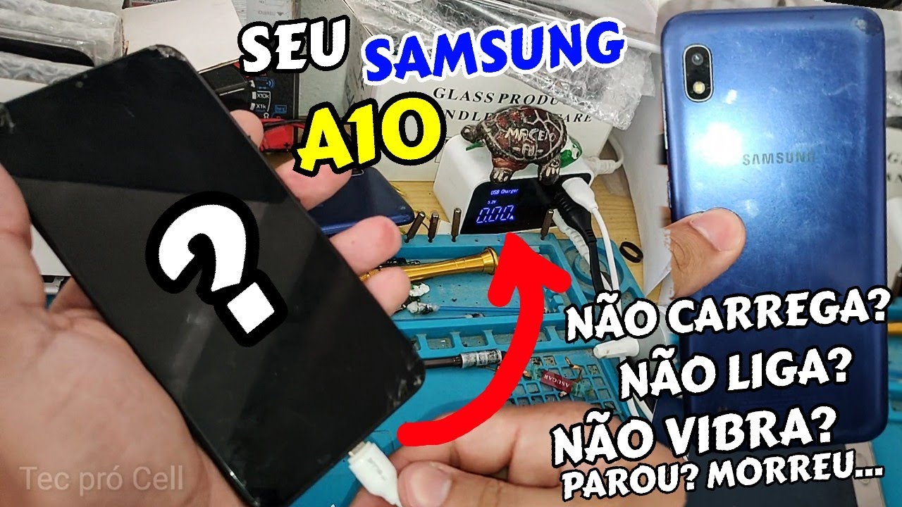 SEU SAMSUNG GALAXY A10 NÃO LIGA? NÃO CARREGA? NÃO VIBRA? PAROU DO NADA? MORREU? VEJA QUAL É O MOTIVO