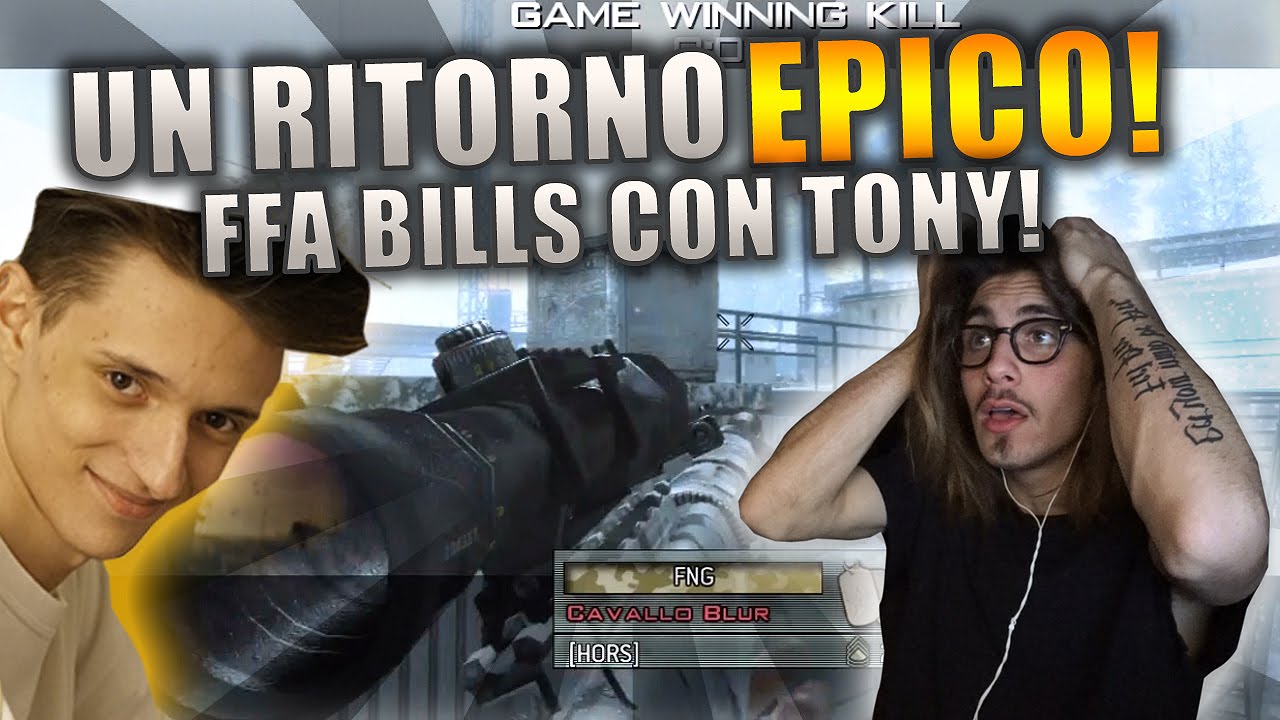 UN RITORNO EPICO?! - MW2 FFA BILLS CON TONY!!