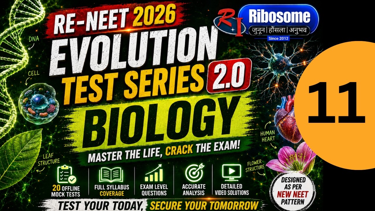 RENEET EVOLUTION TEST SERIES 2.0 | PAPER 11 | BIOLOGY SOLUTION