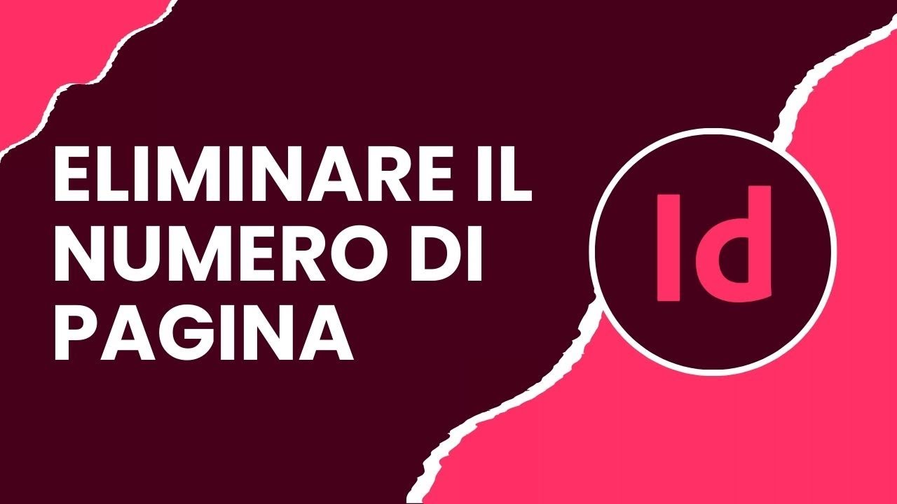 come eliminare il numero di pagina su indesign