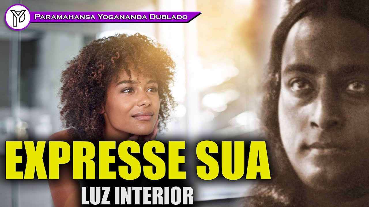 Ajude sua família a despertar seus poderes internos , PARAMAHANSA YOGANANDA