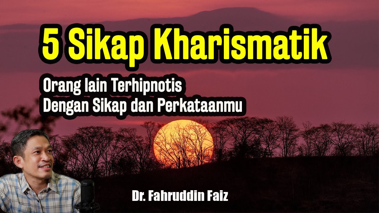 Sikap ini Yang Menunjukan Kamu Orang Berkharisma | Ngaji Filsafat | Dr. Fahruddin Faiz