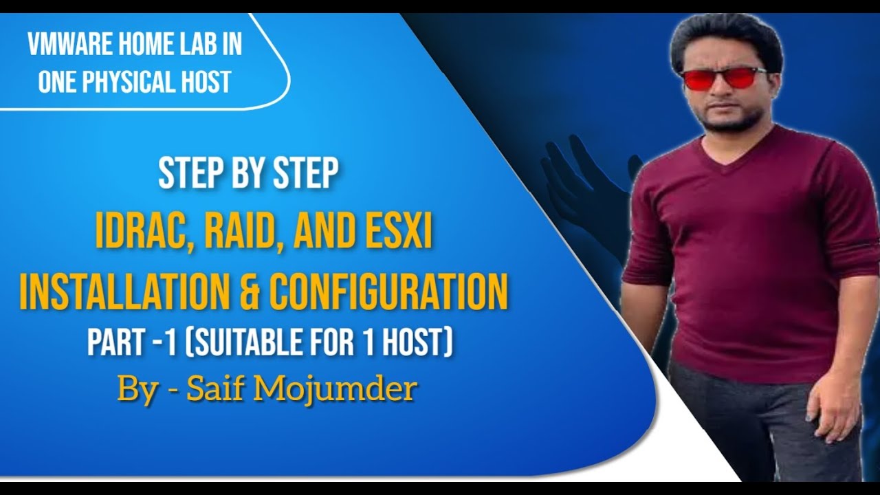 VMware Home Lab (Step by Step- iDRAC, RAID, and ESXi installation & configuration)-Part 1