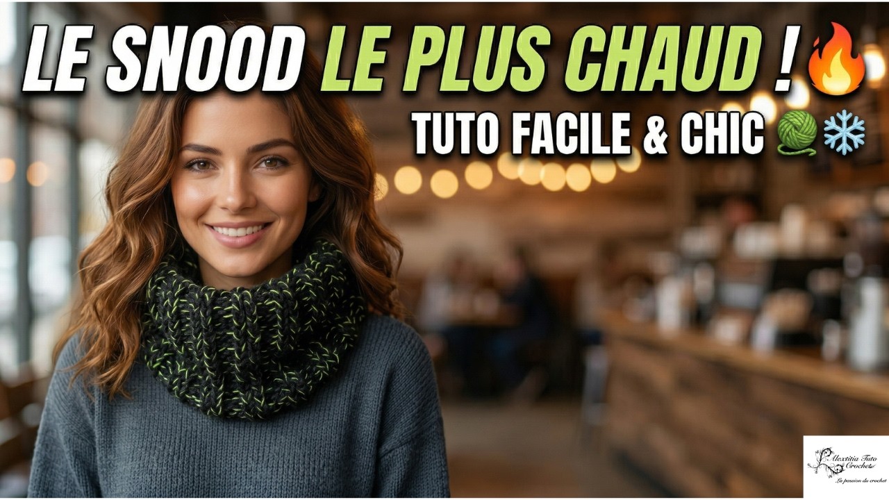 Tuto snood facile au crochet