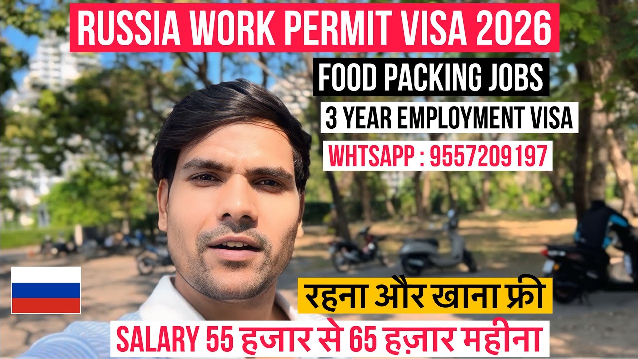 Russia Work Permit Visa 2026 🇷🇺 | Factory Worker Jobs for Indians | Free Food & Free Accommodation