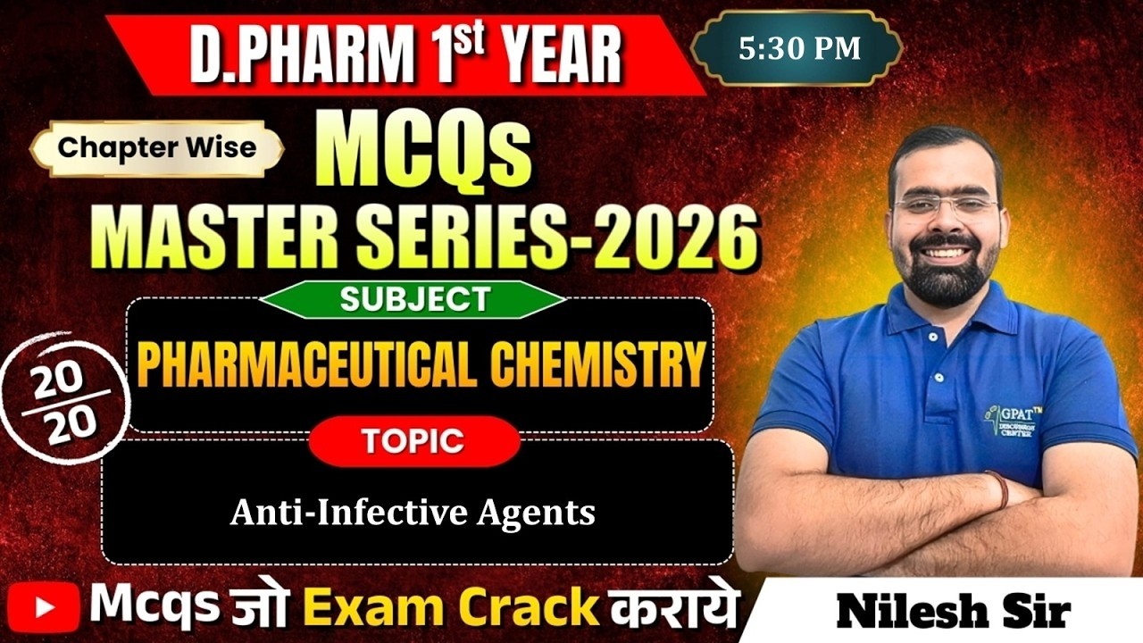 D.Pharm 1st Year MCQs Master Series 2026 | Pharmaceutical Chemistry: Anti-Infective Agents