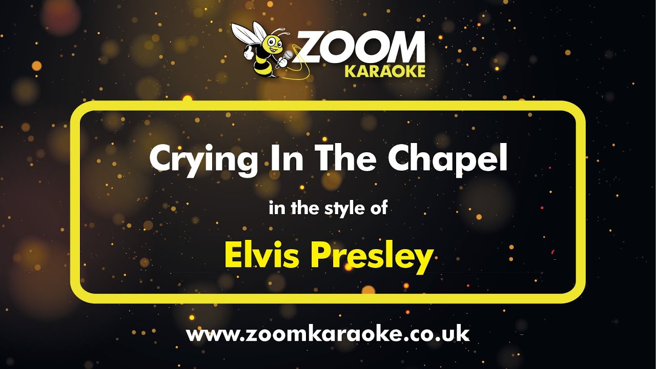 Elvis Presley - Crying In The Chapel - Karaoke Version from Zoom Karaoke