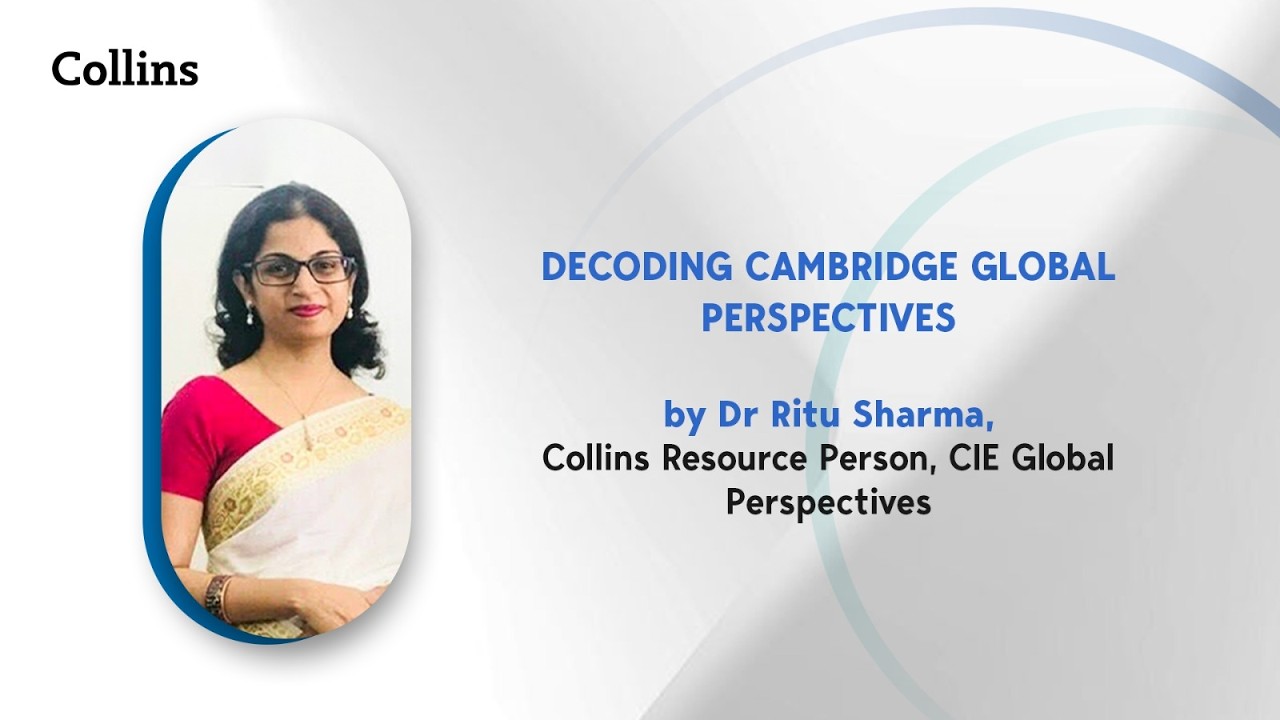 Decoding Cambridge Global Perspectives ft. Dr Ritu Sharma