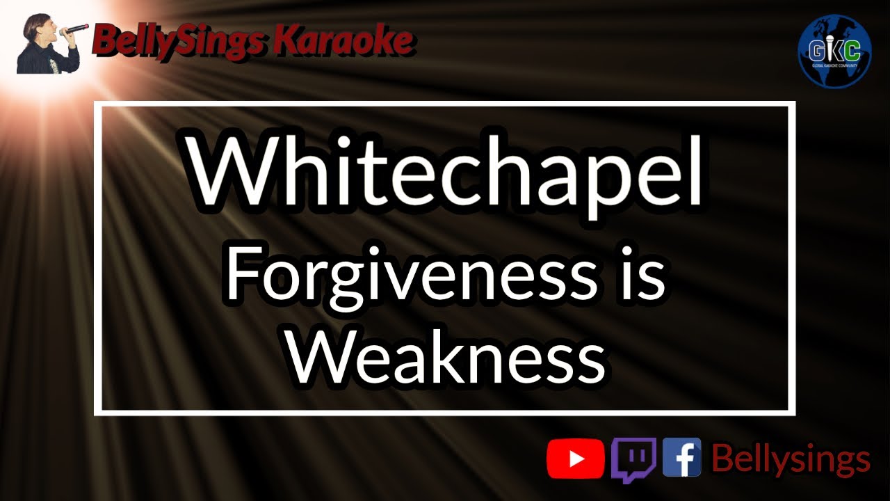 Whitechapel - Forgiveness is Weakness (Karaoke)