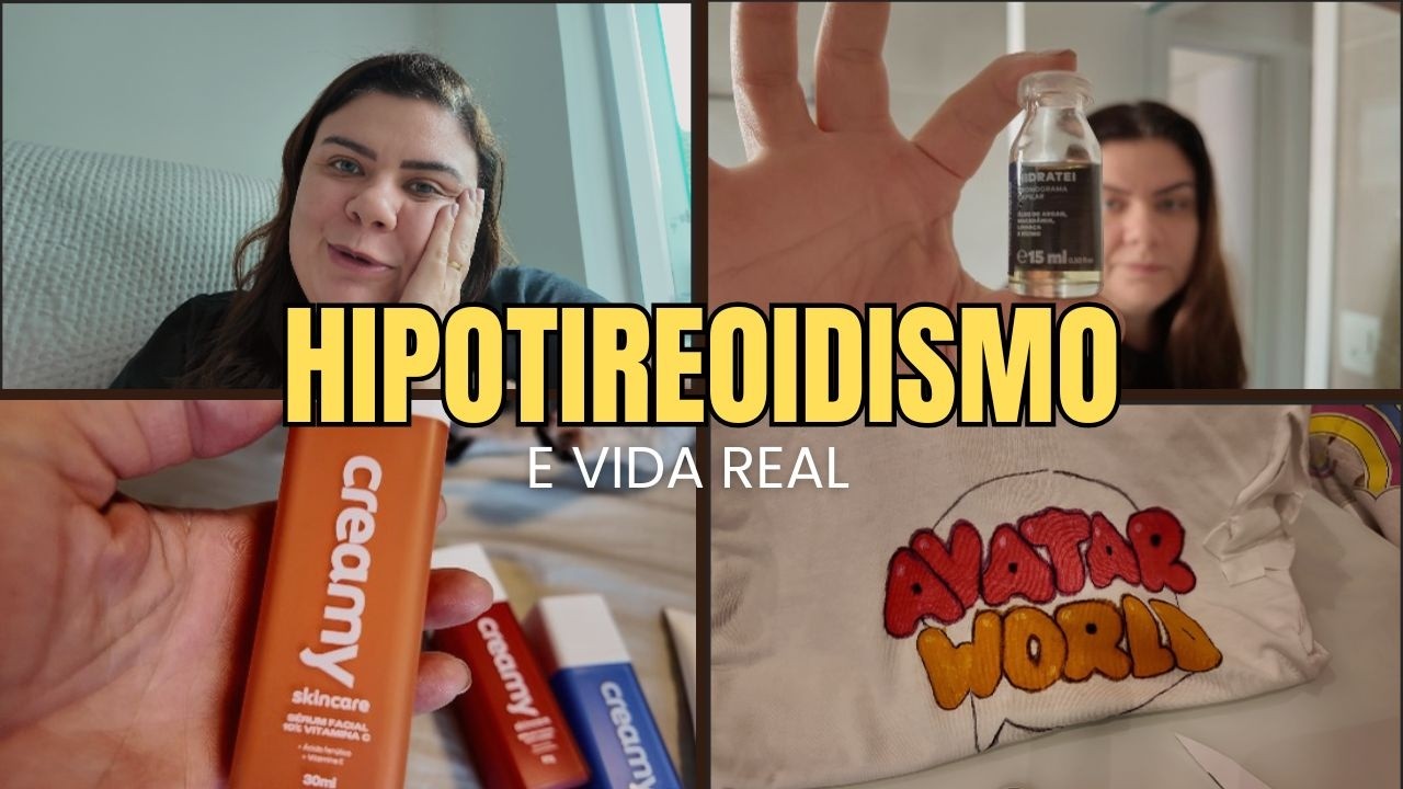 ATUALIZAÇÃO DA MINHA SAÚDE + rotina real: hipotireoidismo, dia de mãe e preparando o abadá da Lelê