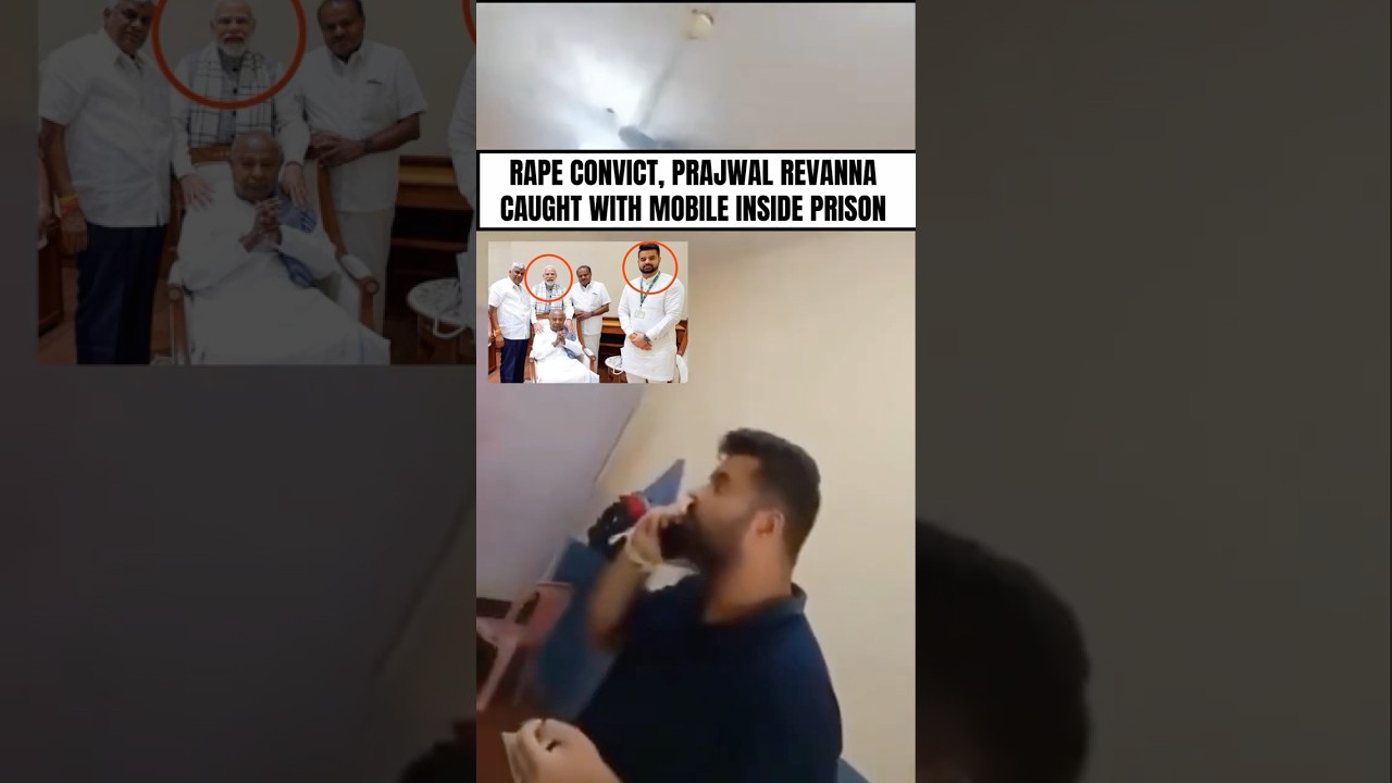 SHOCKING! Rape Convict Prajwal Revanna Caught With Phone In Bengaluru Prison