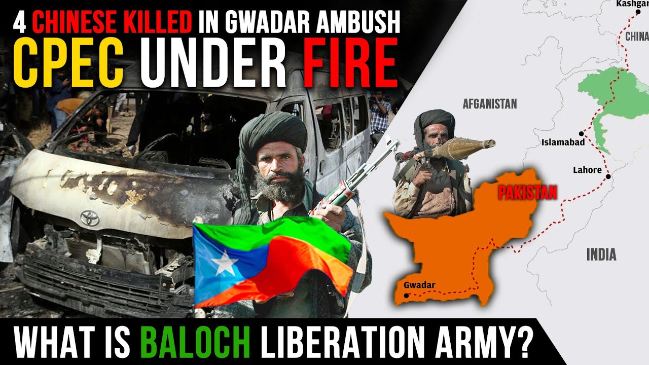 4 Chinese Nationals Killed in Lethal Baloch Liberation Army Attack