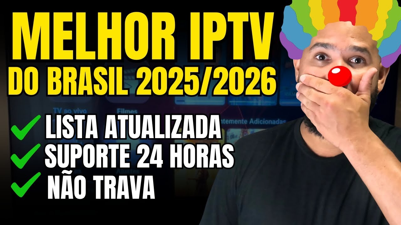 Melhor IPTV do Brasil! O Melhor IPTV do Mercado 2025 e 2026