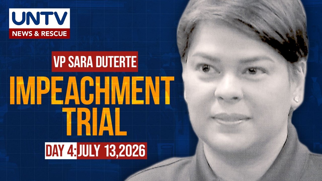 LIVE: Impeachment Trial of Vice President Sara Duterte | DAY 4 &ndash; July 13, 2026