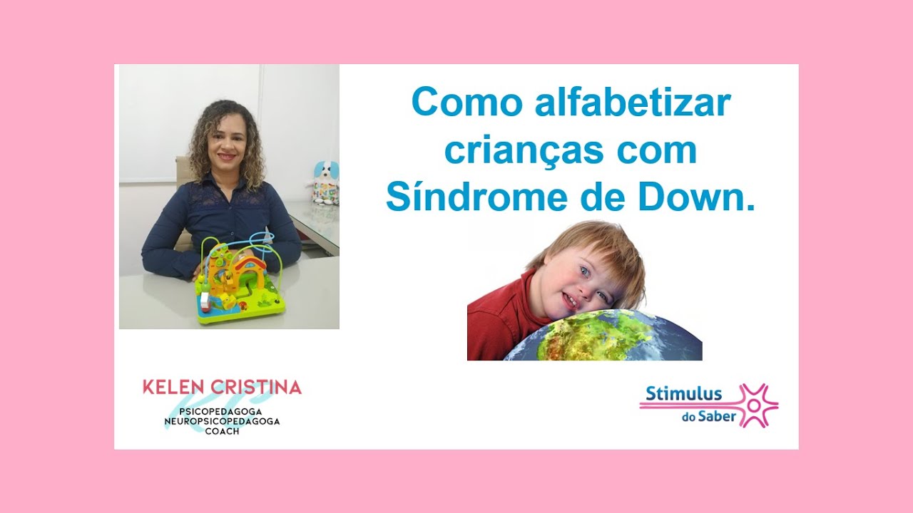 Alfabetização para Síndrome de Down