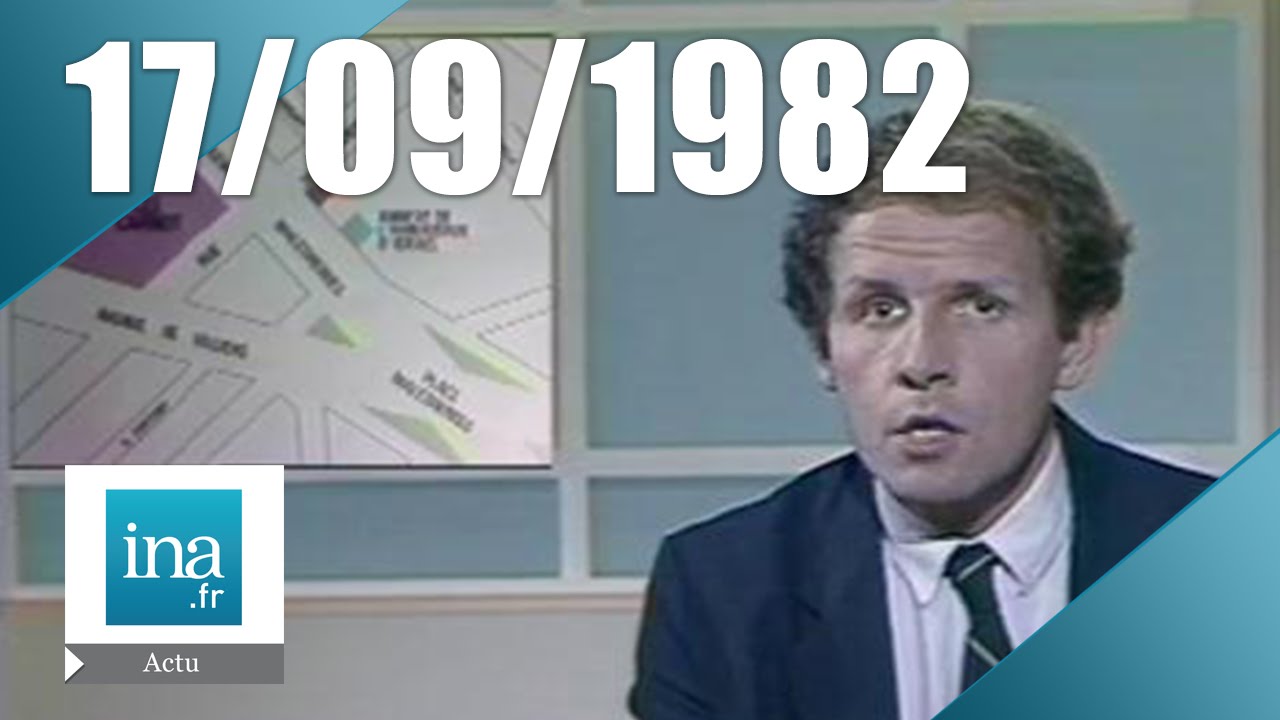 20h Antenne 2 du 17 septembre 1982 - Attentat anti-israélien à Paris | Archive INA