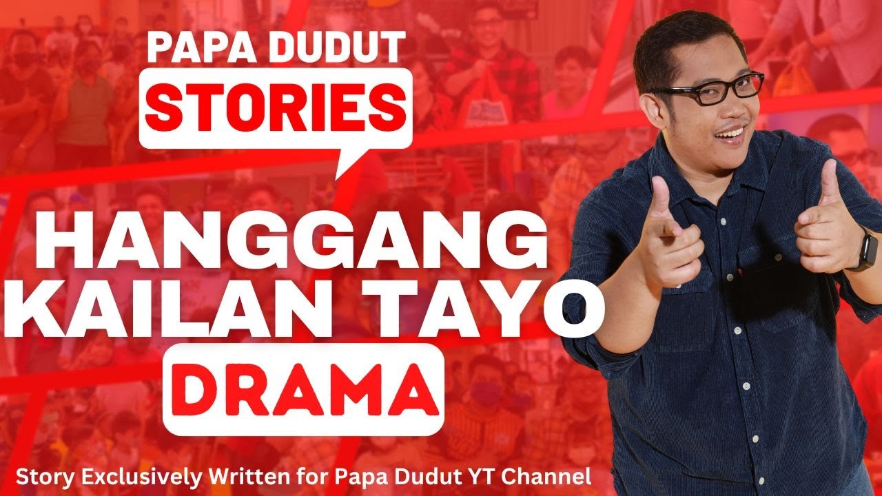 HANGGANG KAILAN TAYO | MARGE | PAPA DUDUT STORIES
