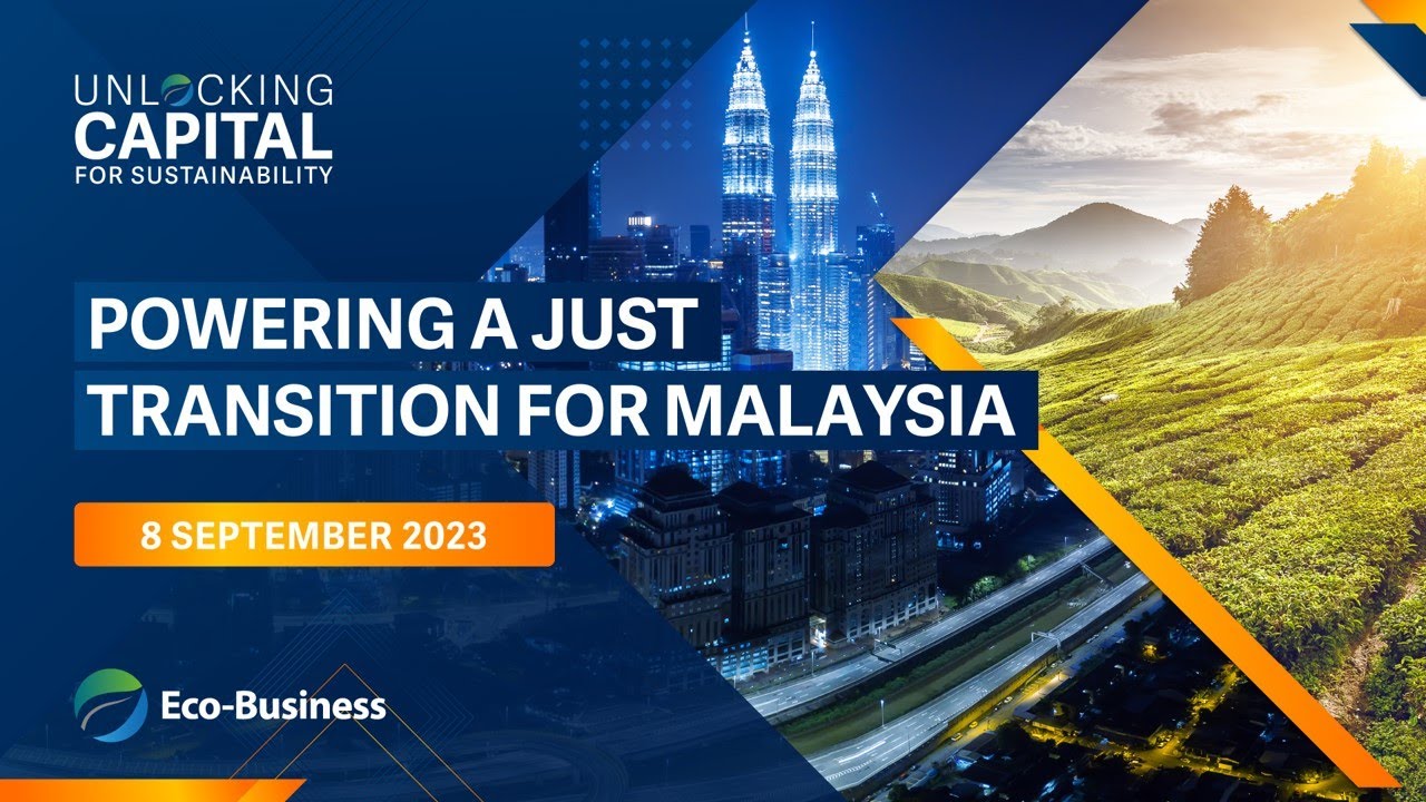 Unlocking Capital for Sustainability 2023 Malaysia - Opening