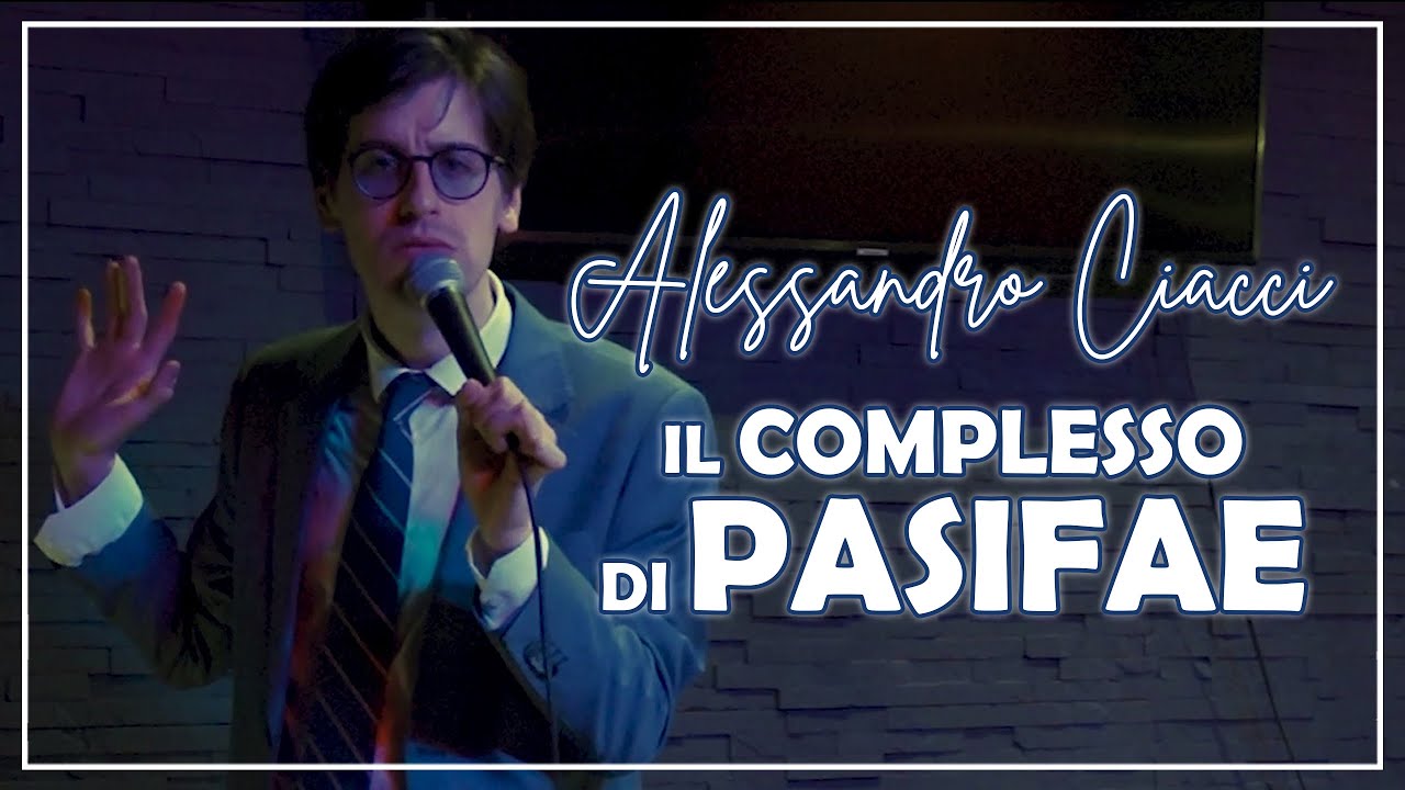 IL COMPLESSO DI PASIFAE | ALESSANDRO CIACCI