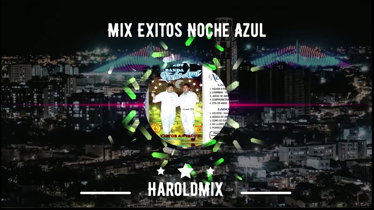 Mix Noche Azul (Victor Anyaco) - HaroldMix